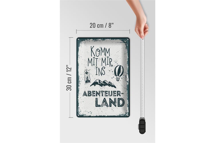 Blechschild Spruch 20x30cm Komm mit mir ins Abenteuerland Wanddekoration