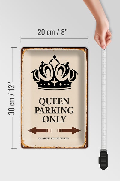 Blechschild Spruch 20x30cm Queen parking only Krone