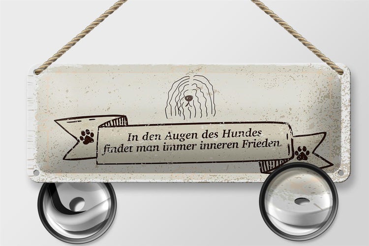 Blechschild Spruch In den Augen des Hundes Frieden 27x10cm