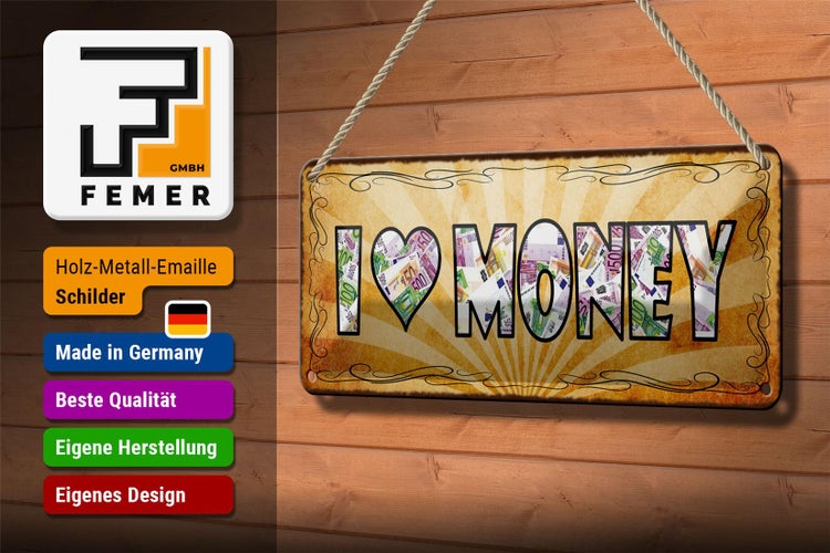 Blechschild Spruch 27x10cm I love Money Geld Dekoration