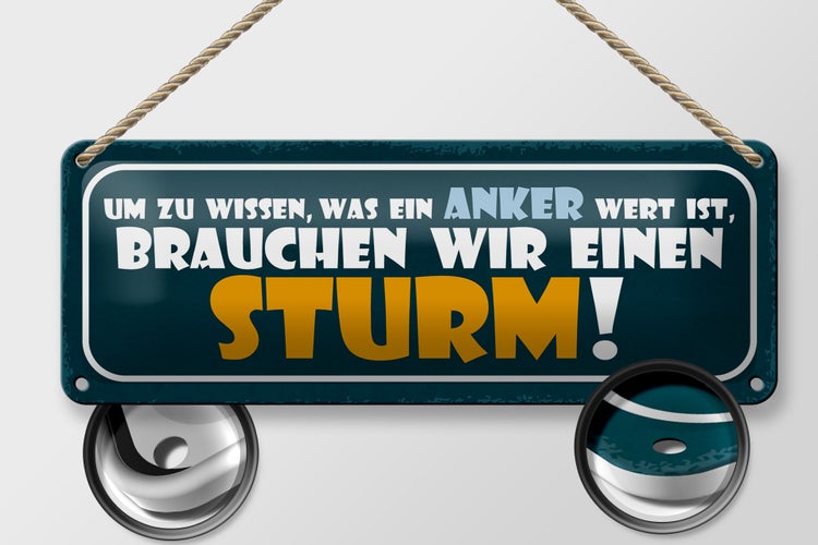 Blechschild Spruch 27x10cm was Anker Wert brauchen Sturm Dekoration