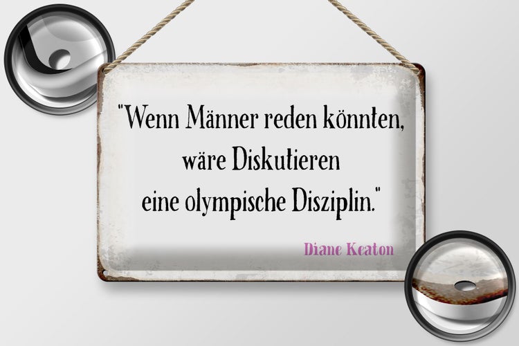 Blechschild Spruch 30x20cm wenn Männer reden könnten