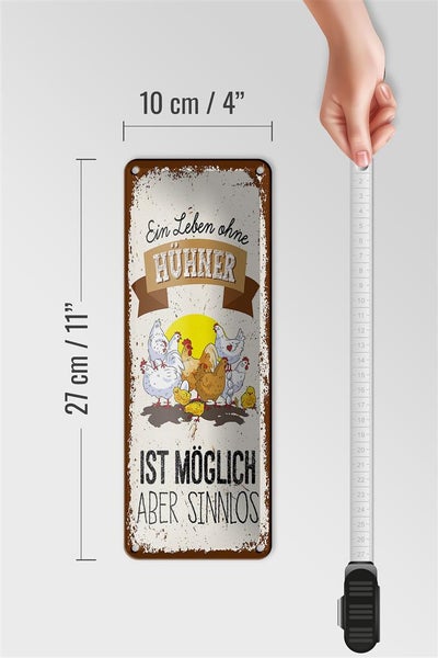 Blechschild Spruch Leben ohne Hühner sinnlos 10x27cm Dekoration