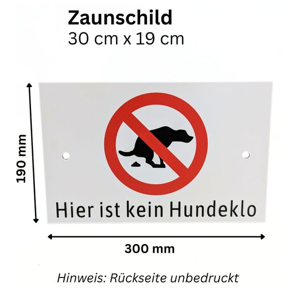 Rechteckiges Zaunschild mit dem Hinweis 'Hier ist kein Hundeklo'.