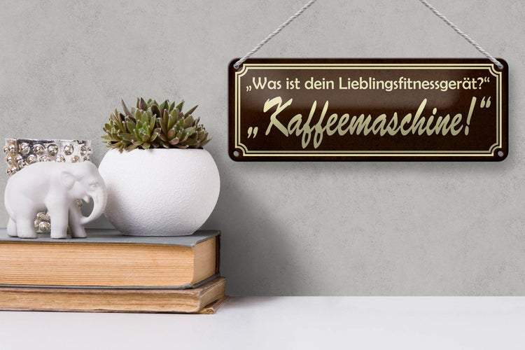 Blechschild Spruch 27x10cm Was ist dein Lieblingsgerät - Kaffeemaschine