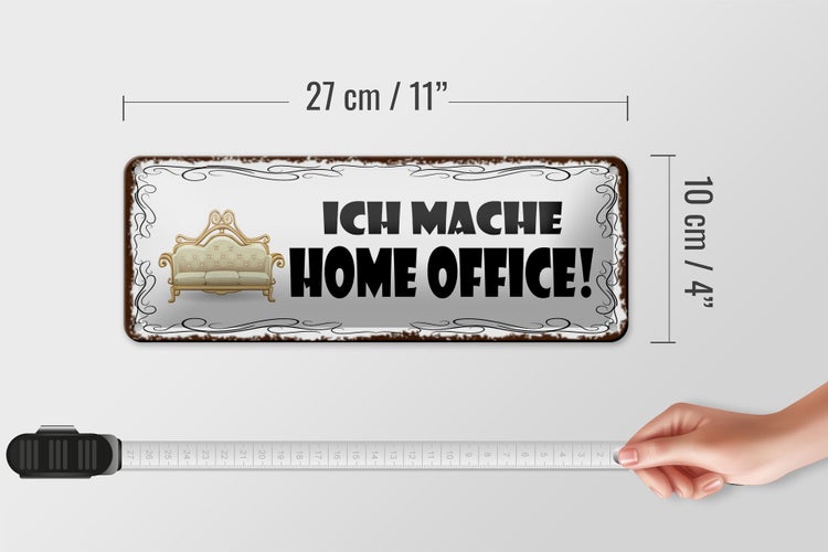 Blechschild Spruch 27x10cm ich mache Home Office Arbeit Dekoration
