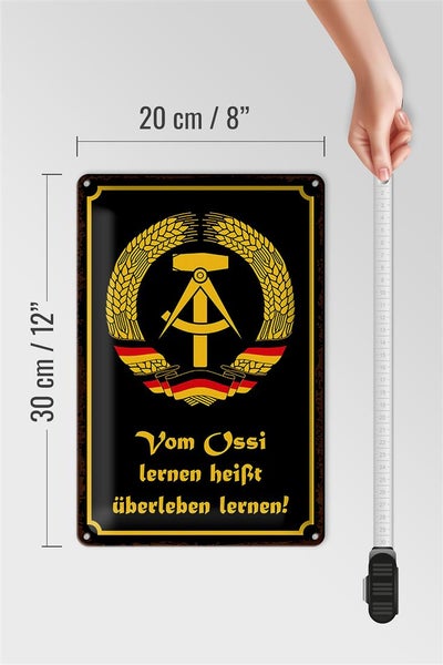 Blechschild Spruch 20x30cm Ossi lernen heißt überleben