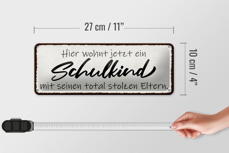 Blechschild Spruch 27x10cm hier wohnt jetzt Schulkind mit Dekoration