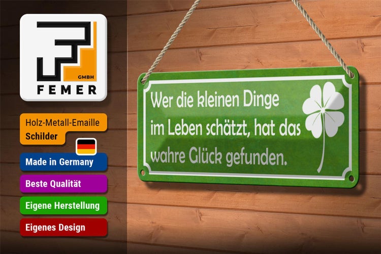 Blechschild Spruch 27x10cm wer kleine Dinge schätzt Glück Dekoration