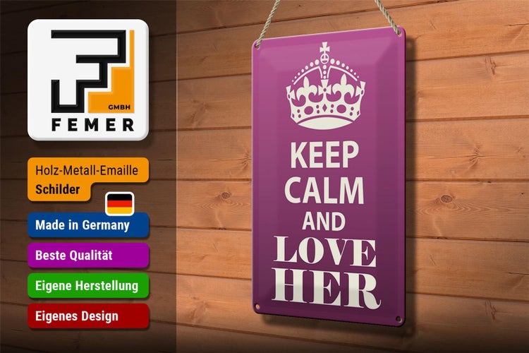 Blechschild Spruch 20x30cm Keep Calm and love her