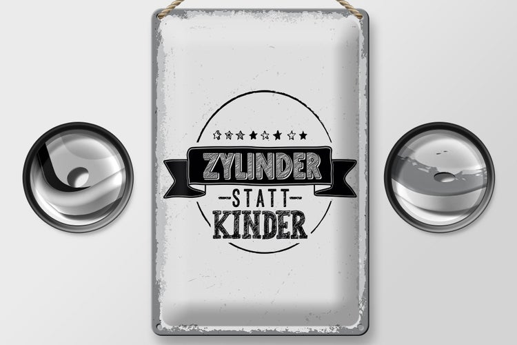 Blechschild Spruch lustig Zylinder statt Kinder 20x30cm
