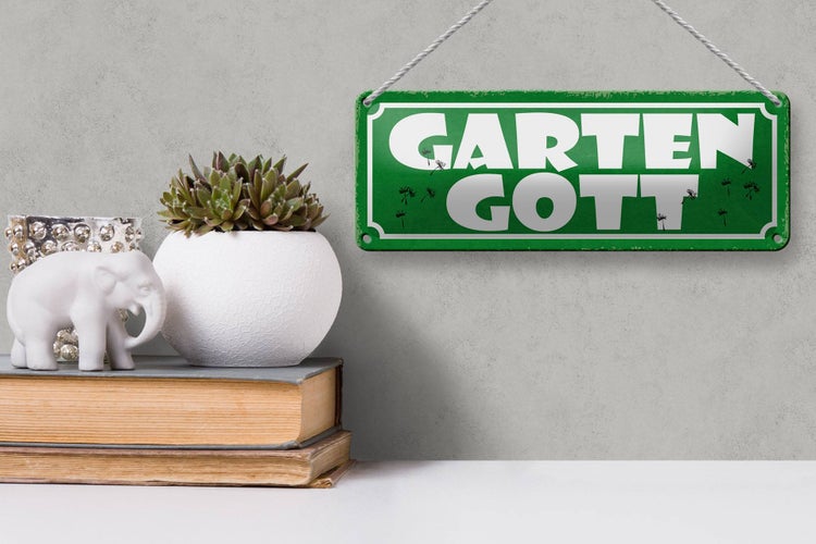 Blechschild Spruch 27x10cm Garten Gott Dekoration