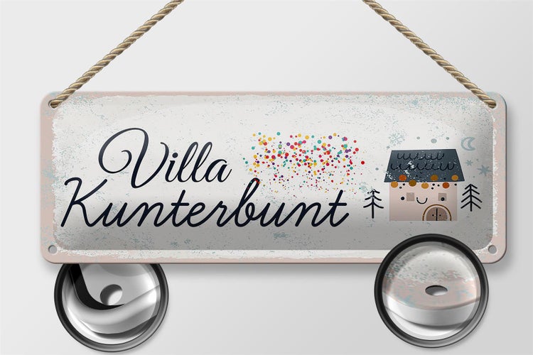 Blechschild Spruch Haus Villa Kuntebunt bunt 27x10cm Dekoration