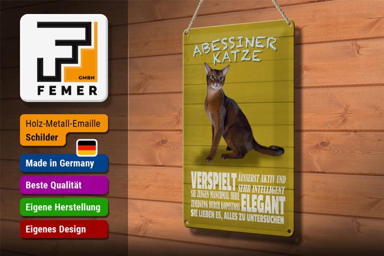 Blechschild Spruch 20x30cm Abyssiner Katze verspielt