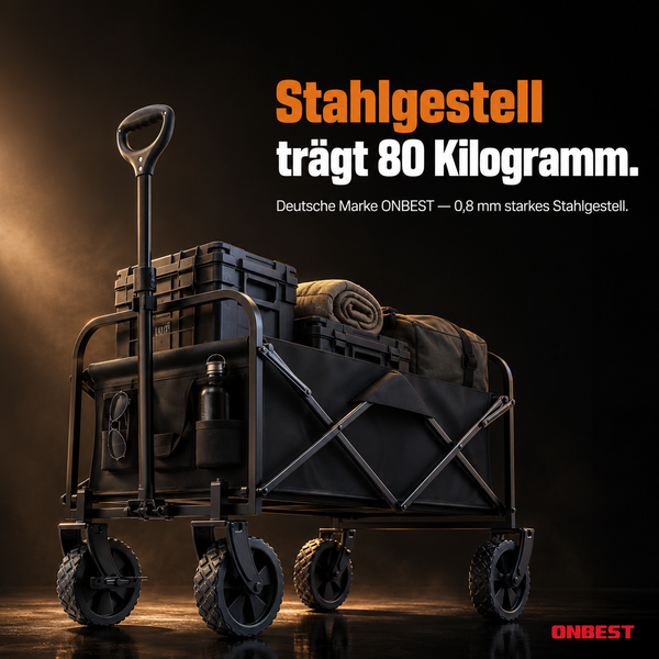 Faltbarer Bollerwagen mit 0,8 Millimeter starkem Stahlgestell, Tragkraft 80 Kilogramm, vier profilierte Räder, ONBEST Logo.