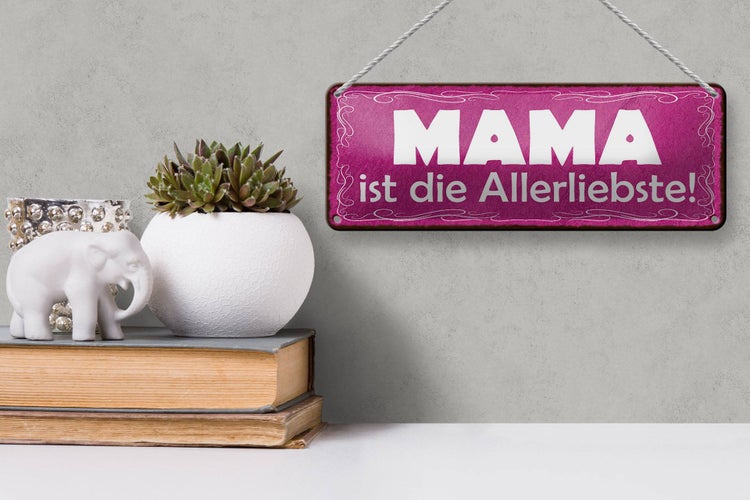 Blechschild Spruch 27x10cm Mama ist die Allerliebste Dekoration