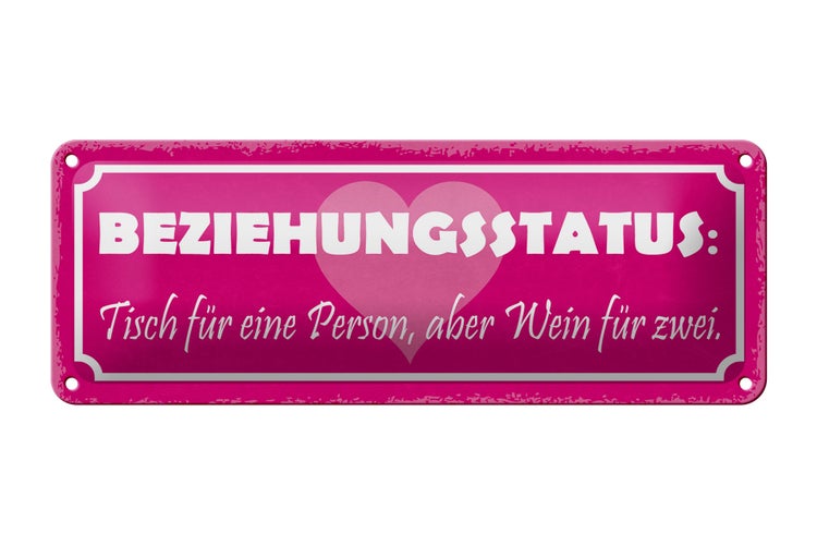 Blechschild Spruch 27x10cm Beziehungsstatus Tisch 1 Person Dekoration