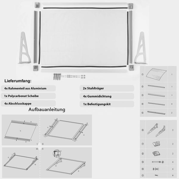 Lieferumfang und Aufbauanleitung für ein Vordach mit Polycarbonat Platte, Aluminiumrahmen, Stahlträgern, Gummidichtungen und Montagematerial.