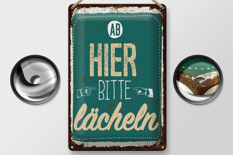 Blechschild Spruch Ab hier bitte lächeln Lachen Glück 20x30cm