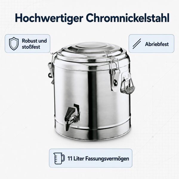 Getränkespender aus Chromnickelstahl mit elf Liter Fassungsvermögen, robust, stoßfest und abriebfest mit Zapfhahn und Deckel.