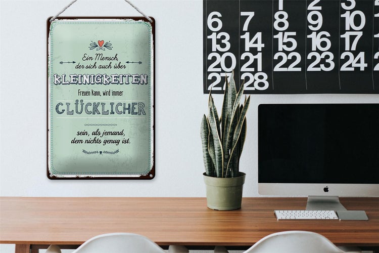 Blechschild Spruch 20x30cm Mensch der sich über Kleinigkeiten freuen kann