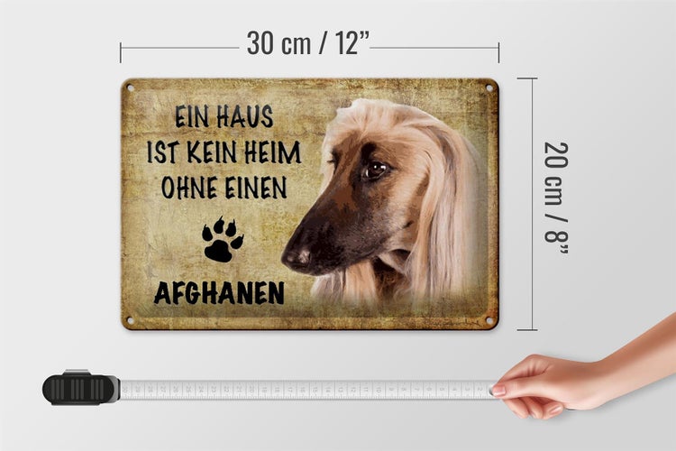 Blechschild Spruch 30x20cm Afghanen Hund ohne kein Heim