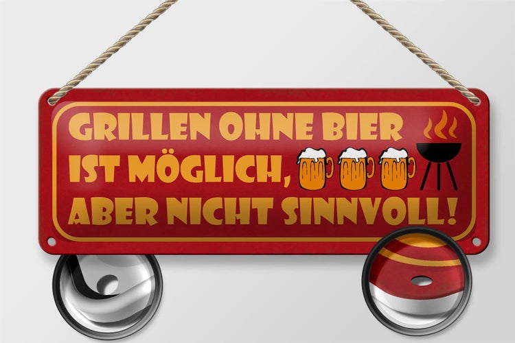 Blechschild Spruch 27x10cm Grillen ohne Bier möglich aber Dekoration