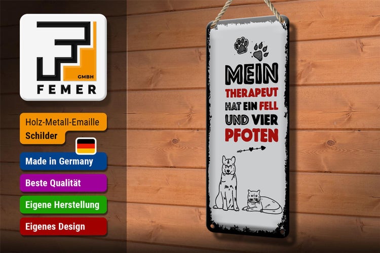 Blechschild Spruch Tiere Mein Therapeut 4 Pfoten 10x27cm Dekoration