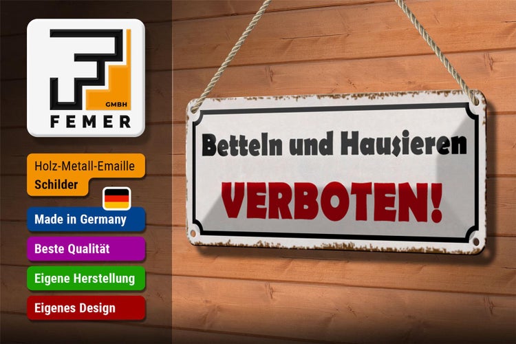 Blechschild Spruch 27x10cm betteln und hausieren verboten Dekoration