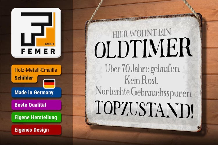 Blechschild Spruch 30x20cm hier wohnt Oldtimer über 70
