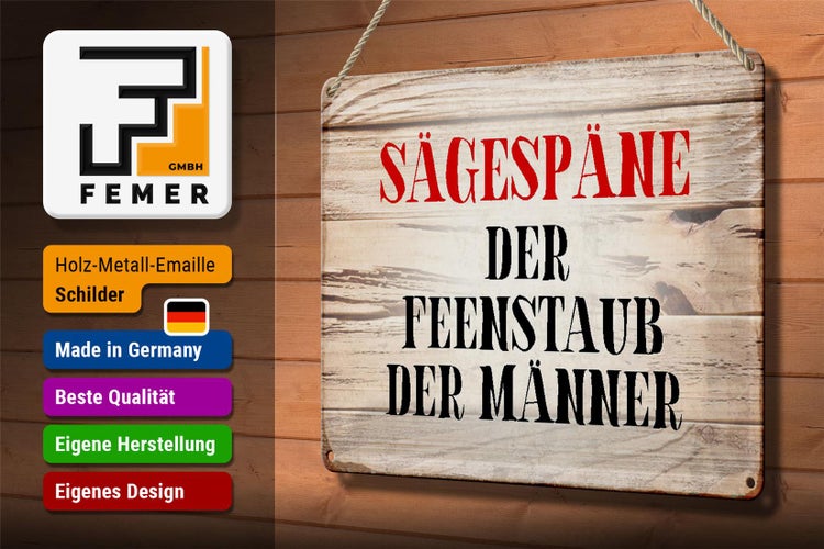 Blechschild Spruch 30x20cm Sägespäne Feenstaub der Männer