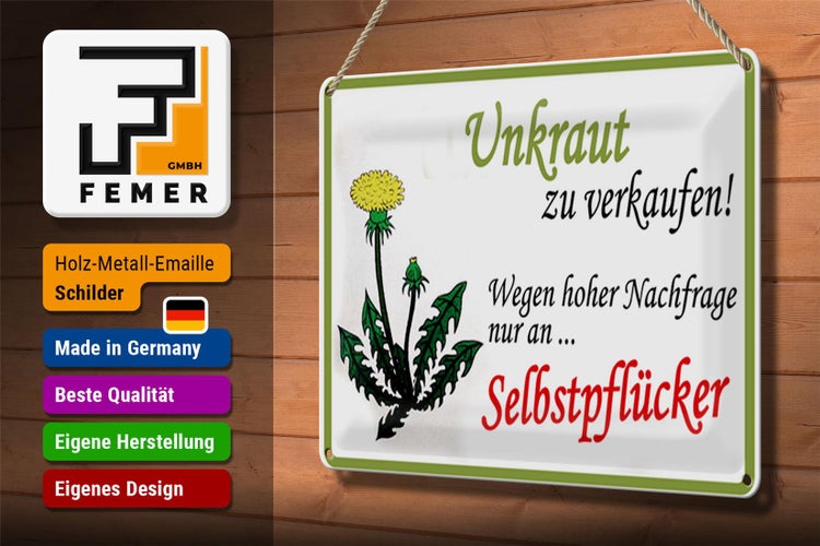 Blechschild Spruch 30x20cm Unkraut verkaufen Selbstpfücker