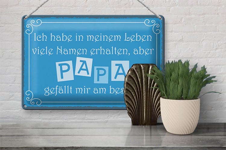 Blechschild Spruch 30x20cm Name Papa gefällt mir am besten