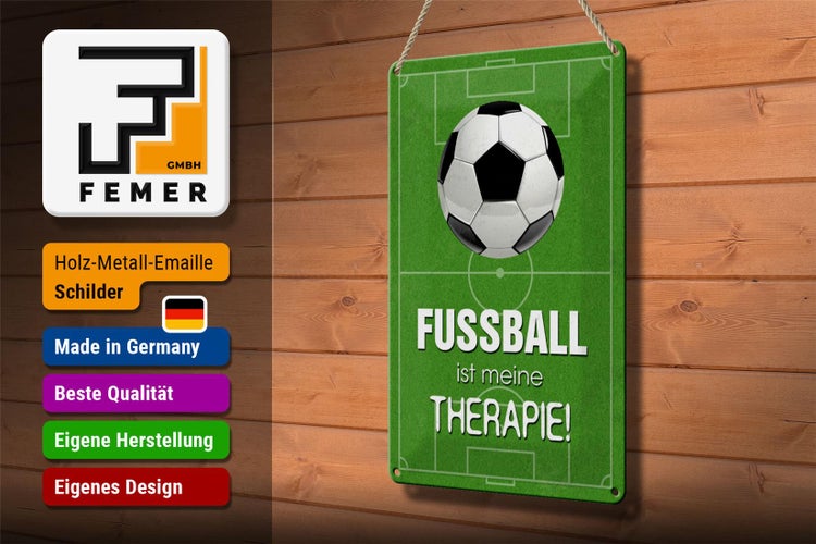 Blechschild Spruch 20x30cm Fussball ist meine Therapie