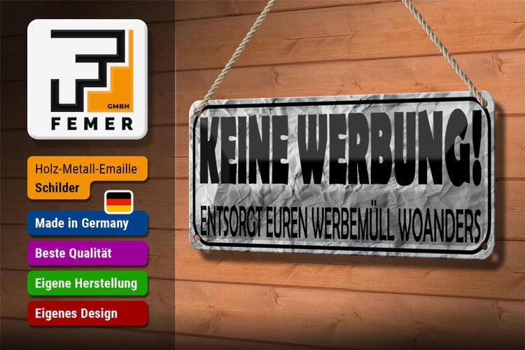 Blechschild Spruch 27x10cm keine Werbung entsorgt woanders Dekoration
