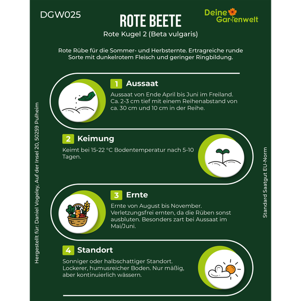 Rote Beete Rote Kugel 2: Aussaat April bis Juni, Keimung bei 15 bis 22 Grad, Ernte August bis November, Standort sonnig. Deine Gartenwelt Logo.
