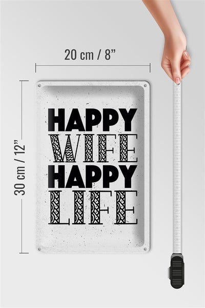 Blechschild Spruch Frau Happy wife happy Life 20x30cm weißes Schild