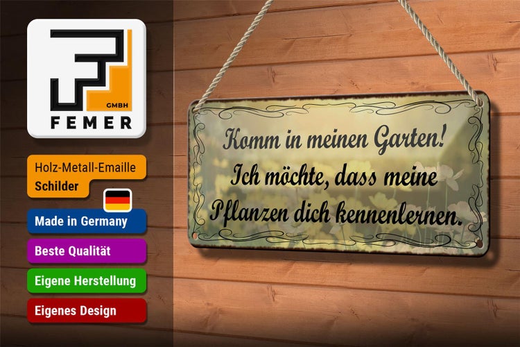 Blechschild Spruch 27x10cm Garten Pflanzen dich kennenlerne Dekoration
