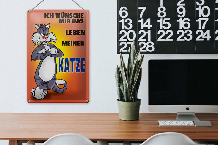 Blechschild Spruch 20x30cm Wünsche mir Leben meiner Katze
