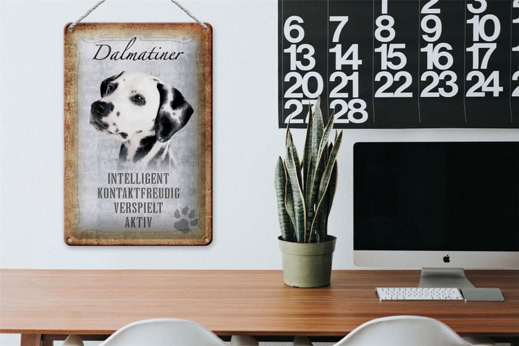 Blechschild Spruch 20x30cm Dalmatiner Hund Schild