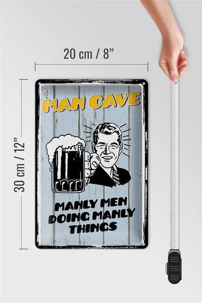 Blechschild Spruch 20x30cm Man cave Bier manly men doing