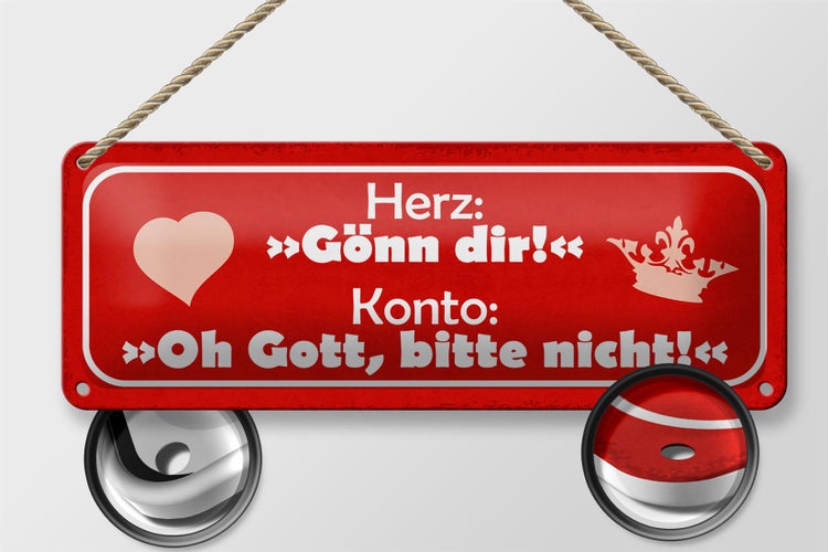Blechschild Spruch 27x10cm Herz Gönn dir Konto Oh Gott Dekoration