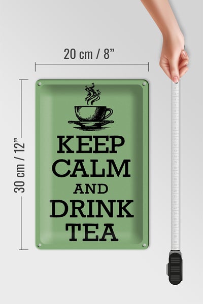 Blechschild Spruch 20x30cm Keep Calm and Drink Tea