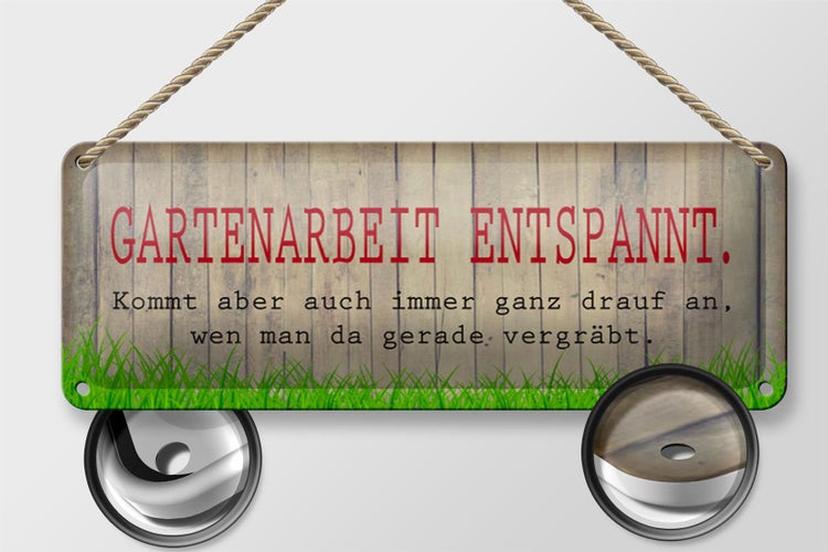 Blechschild Spruch 27x10cm Gartenarbeit entspannt graues Schild