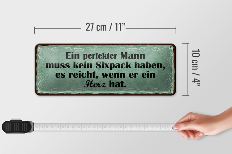 Blechschild Spruch 27x10cm Mann kein Sixpack reicht Herz Dekoration