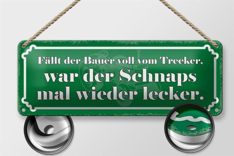 Blechschild Spruch 27x10cm fällt Bauer vom Trecker Schnaps Dekoration