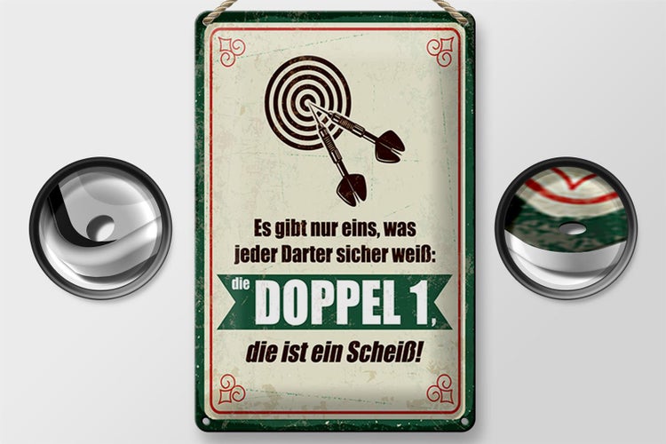 Blechschild Spruch 20x30cm jeder Darter weiß die Doppel 1 ist Scheiß