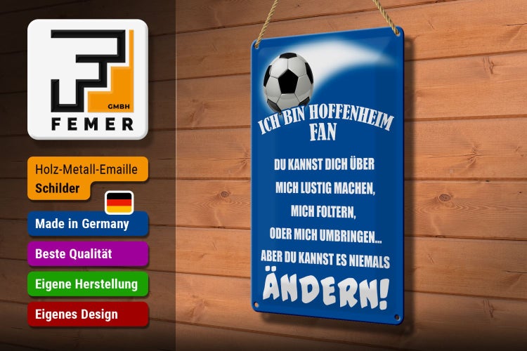 Blechschild Spruch 20x30cm ich bin Hoffenheim Fan Fussball