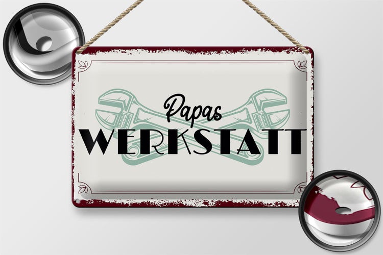 Blechschild Spruch 30x20cm Papas Werkstatt