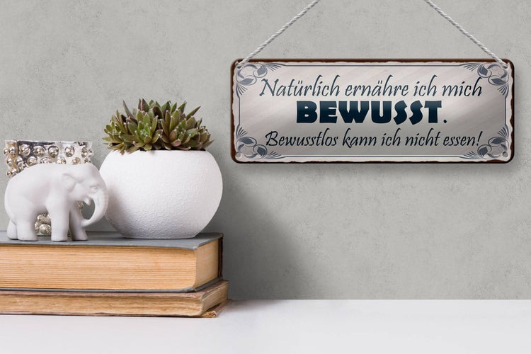 Blechschild Spruch 27x10cm natürlich ernähre mich bewusst Dekoration